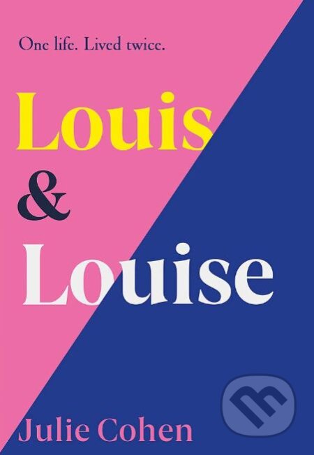 Kniha: Louis and Louise (Julie Cohen). Orion, 2019 Kniha: Louis and Louise (Julie Cohen). Orion, 2019