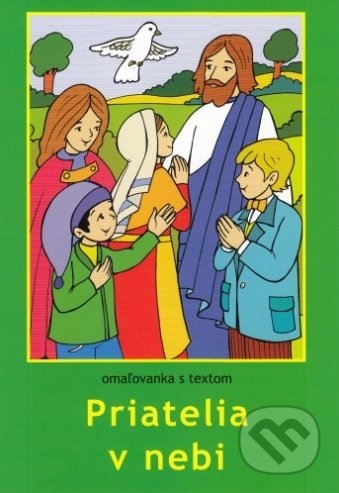 Kniha: Priatelia v nebi (M. Sojka). Lúč, 2018 Kniha: Priatelia v nebi (M. Sojka). Lúč, 2018