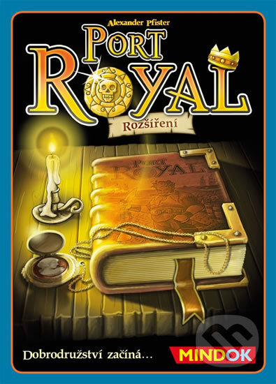 Spoločenská hra: Port Royal: Dobrodružství začíná exp.2 (Alexander Pfister). Mindok, 2018 Spoločenská hra: Port Royal: Dobrodružství začíná exp.2 (Alexander Pfister). Mindok, 2018