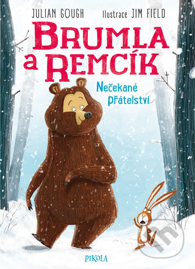Kniha: Brumla a Remcík 1: Nečekané přátelství (Julian Gough). Pikola, 2018 Kniha: Brumla a Remcík 1: Nečekané přátelství (Julian Gough). Pikola, 2018