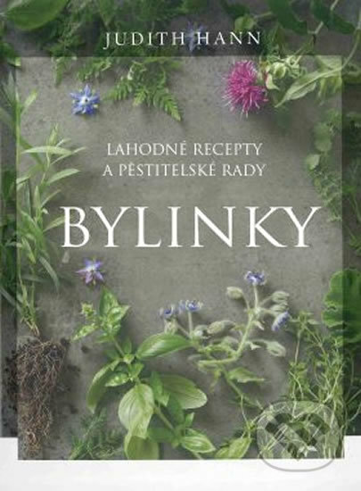 Kniha: Bylinky (Judith Hann). Edice knihy Omega, 2019 Kniha: Bylinky (Judith Hann). Edice knihy Omega, 2019