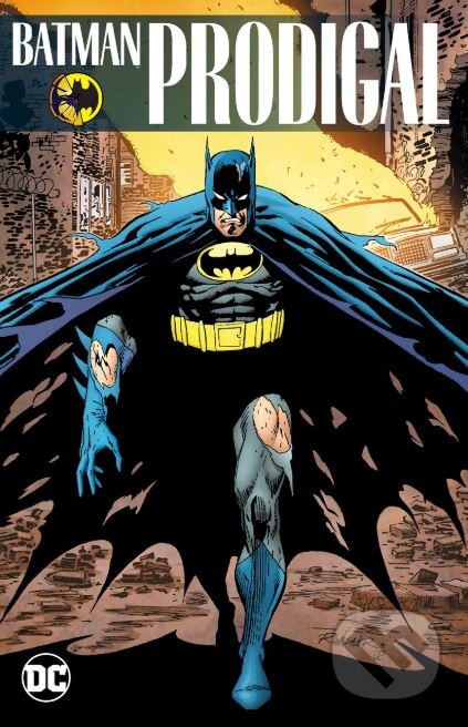 Kniha: Batman: Prodigal (Chuck Dixon). DC Comics, 2019 Kniha: Batman: Prodigal (Chuck Dixon). DC Comics, 2019