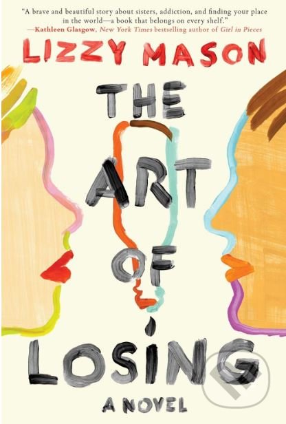 Kniha: The Art of Losing (Lizzy Mason). Soho Crime, 2019 Kniha: The Art of Losing (Lizzy Mason). Soho Crime, 2019