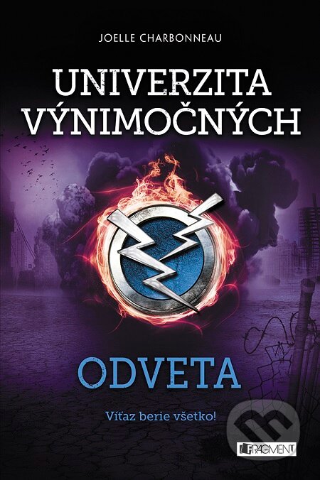 E-kniha: Univerzita výnimočných: Odveta (Joelle Charbonneau). Fragment, 2018 E-kniha: Univerzita výnimočných: Odveta (Joelle Charbonneau). Fragment, 2018