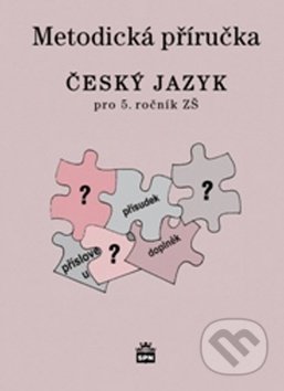 Kniha: Český jazyk 5 pro základní školy (Milada Buriánková). SPN - pedagogické nakladatelství, 2014 Kniha: Český jazyk 5 pro základní školy (Milada Buriánková). SPN - pedagogické nakladatelství, 2014