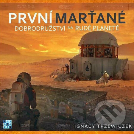 Spoločenská hra: První Marťané - Dobrodružství na Rudé planetě (Ignacy Trzewiczek). REXhry, 2018 Spoločenská hra: První Marťané - Dobrodružství na Rudé planetě (Ignacy Trzewiczek). REXhry, 2018