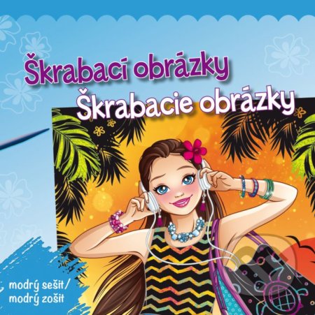 Kniha: Škrabací obrázky: modrý sešit / Škrabacie obrázky: modrý zošit (INFOA). INFOA, 2019 Kniha: Škrabací obrázky: modrý sešit / Škrabacie obrázky: modrý zošit (INFOA). INFOA, 2019