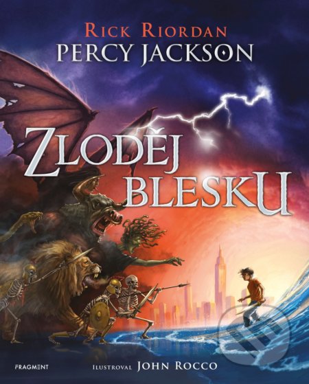 Kniha: Percy Jackson - Zloděj blesku (ilustrované vydání) (Rick Riordan). Nakladatelství Fragment, 2019 Kniha: Percy Jackson - Zloděj blesku (ilustrované vydání) (Rick Riordan). Nakladatelství Fragment, 2019