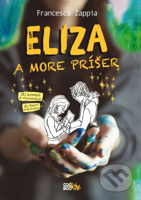 Kniha: Eliza a more príšer (Francesca Zappia), 2019 Kniha: Eliza a more príšer (Francesca Zappia), 2019