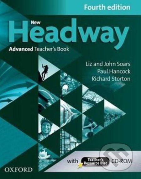 Kniha: New Headway - Advanced - Teacher's Book (John Soars). Oxford University Press, 2015 Kniha: New Headway - Advanced - Teacher's Book (John Soars). Oxford University Press, 2015