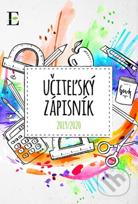 Učiteľský zápisník 2019/2020 (Elist). Elist, 2019 Učiteľský zápisník 2019/2020 (Elist). Elist, 2019