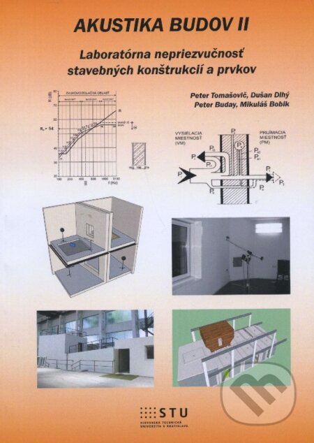 Kniha: Akustika budov II (Peter Tomašovič). STU, 2014 Kniha: Akustika budov II (Peter Tomašovič). STU, 2014
