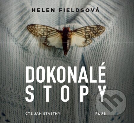 Audiokniha: Dokonalé stopy (Helen Fields). Plus, 2019 Audiokniha: Dokonalé stopy (Helen Fields). Plus, 2019