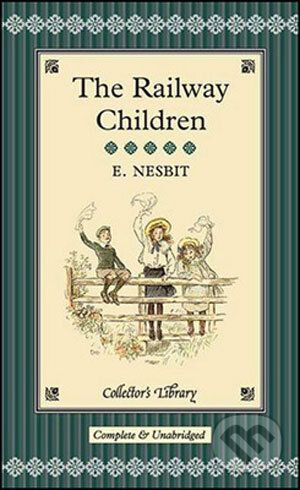 Kniha: The Railway Children (E. Nesbit). CRW Kniha: The Railway Children (E. Nesbit). CRW