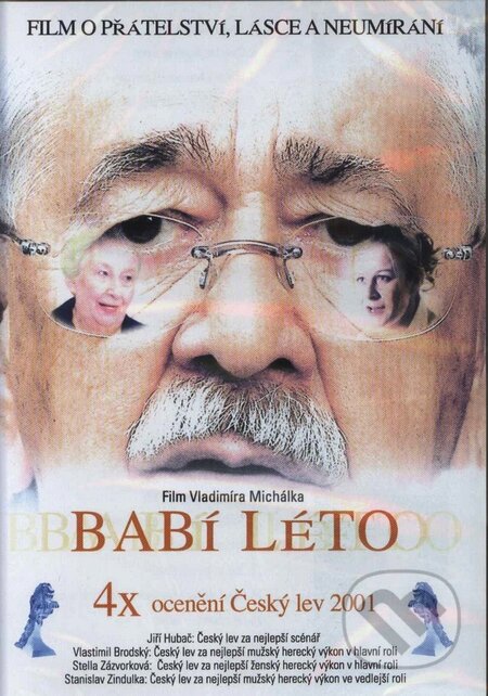 Film: Babie leto (Vladimír Michálek) (). Česká televize, 2001 Film: Babie leto (Vladimír Michálek) (). Česká televize, 2001