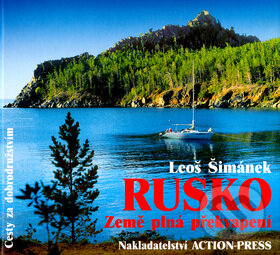 Kniha: Rusko - Země plná překvapení (Leoš Šimánek). Action-Press, 2008 Kniha: Rusko - Země plná překvapení (Leoš Šimánek). Action-Press, 2008