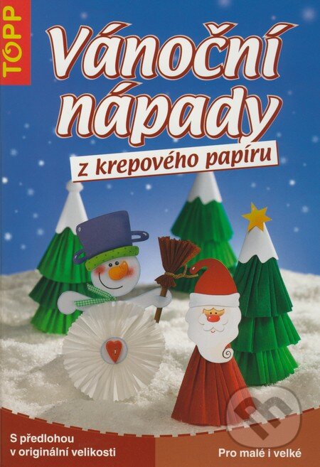 Kniha: Vánoční nápady z krepového papíru (Anagram). Anagram, 2008 Kniha: Vánoční nápady z krepového papíru (Anagram). Anagram, 2008