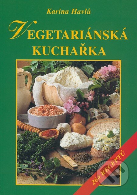 Kniha: Vegetariánská kuchařka (Karina Havlů). Vyšehrad, 2002 Kniha: Vegetariánská kuchařka (Karina Havlů). Vyšehrad, 2002