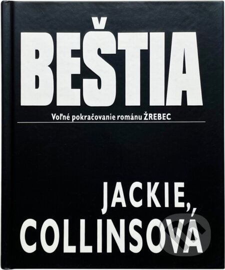 Kniha: Beštia (Jackie Collins). Ikar, 1997 Kniha: Beštia (Jackie Collins). Ikar, 1997