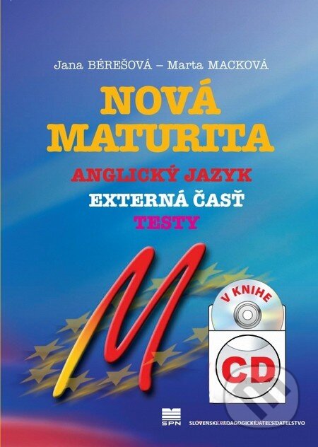 Kniha: Nová maturita - Anglický jazyk - externá časť (Jana Bérešová a Marta Macková). Slovenské pedagogické nakladateľstvo - Mladé letá, 2008 Kniha: Nová maturita - Anglický jazyk - externá časť (Jana Bérešová a Marta Macková). Slovenské pedagogické nakladateľstvo - Mladé letá, 2008