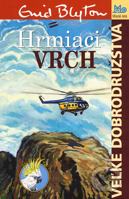 Kniha: Hrmiaci vrch (Enid Blyton). Slovenské pedagogické nakladateľstvo - Mladé letá, 2008 Kniha: Hrmiaci vrch (Enid Blyton). Slovenské pedagogické nakladateľstvo - Mladé letá, 2008