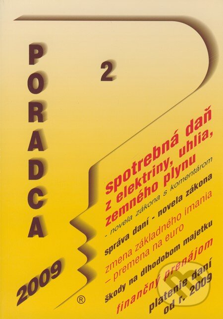 Kniha: Poradca 2/2009 (Poradca s.r.o.). Poradca s.r.o., 2008 Kniha: Poradca 2/2009 (Poradca s.r.o.). Poradca s.r.o., 2008