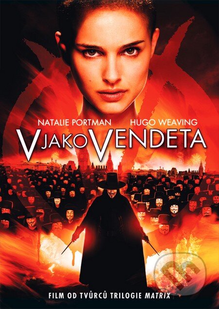 Film: V ako Vendeta (James McTeigue) (DVD). Magicbox, 2005 Film: V ako Vendeta (James McTeigue) (DVD). Magicbox, 2005