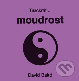 Kniha: Tisíckrát...moudrost (David Baird). Metafora Kniha: Tisíckrát...moudrost (David Baird). Metafora