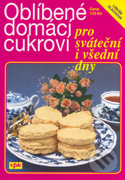 Kniha: Oblíbené domácí cukroví (Libuše Vlachová). Agentura VPK Kniha: Oblíbené domácí cukroví (Libuše Vlachová). Agentura VPK