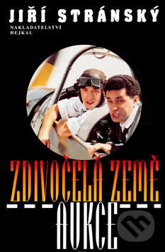 Kniha: Zdivočelá země - Aukce (Jiří Stránský) Kniha: Zdivočelá země - Aukce (Jiří Stránský)