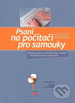 Kniha: Psaní na počítači pro samouky + CD (Jaroslav Zaviačič a kolektív). Computer Press, 2008 Kniha: Psaní na počítači pro samouky + CD (Jaroslav Zaviačič a kolektív). Computer Press, 2008