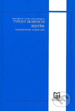 Kniha: Typový skartační rejstřík (Autorský kolektív). Montanex Kniha: Typový skartační rejstřík (Autorský kolektív). Montanex