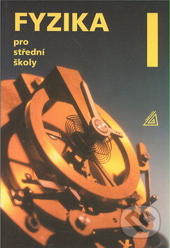 Kniha: Fyzika pro střední školy I (Oldřich Lepil). Spoločnosť Prometheus, 2006 Kniha: Fyzika pro střední školy I (Oldřich Lepil). Spoločnosť Prometheus, 2006