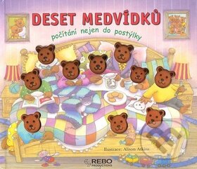 Kniha: Deset medvídků (Rebo). Rebo, 2008 Kniha: Deset medvídků (Rebo). Rebo, 2008
