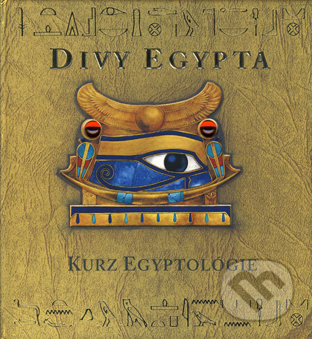 Kniha: Divy Egypta (Eastone Books). Eastone Books, 2008 Kniha: Divy Egypta (Eastone Books). Eastone Books, 2008