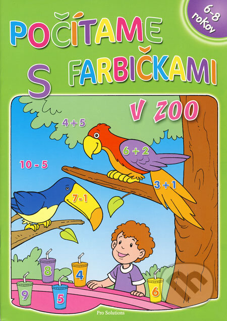 Kniha: Počítame s farbičkami v ZOO (Vnímavé deti). Vnímavé deti, 2008 Kniha: Počítame s farbičkami v ZOO (Vnímavé deti). Vnímavé deti, 2008