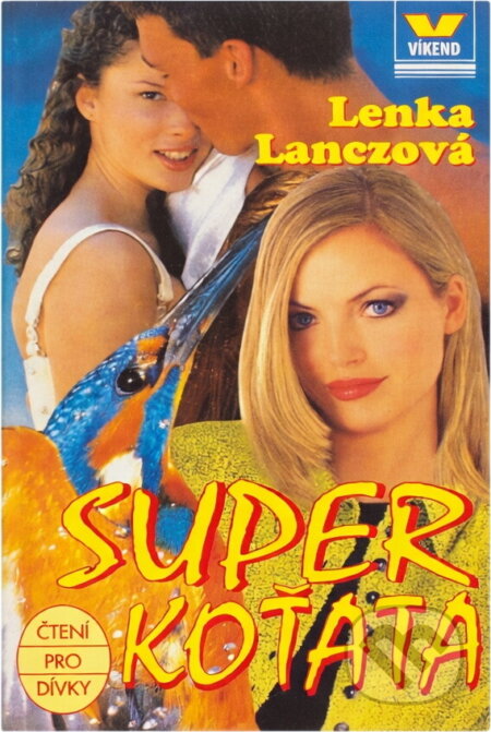 Kniha: Super koťata (Lenka Lanczová). , 2002 Kniha: Super koťata (Lenka Lanczová). , 2002