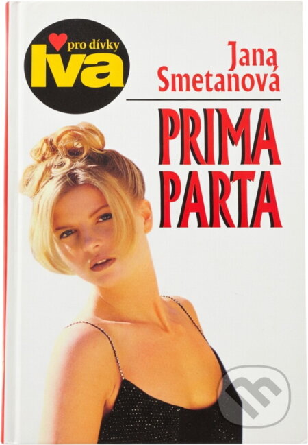 Kniha: Prima parta (Jana Smetanová). Kniha: Prima parta (Jana Smetanová).