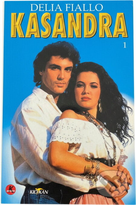 Kniha: Kasandra (Delia Fiallo). Alpress, 2000 Kniha: Kasandra (Delia Fiallo). Alpress, 2000