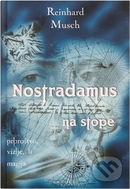 Kniha: Nostradamus na stopě (Reinhard Mussik). Kniha: Nostradamus na stopě (Reinhard Mussik).