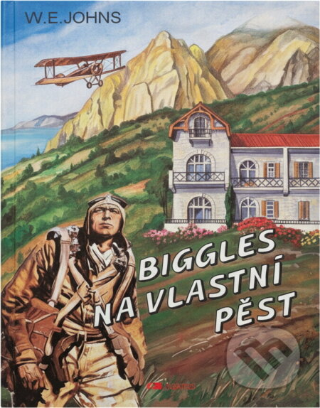 Kniha: Biggles na vlastní pěst (William Earl Johns). Kniha: Biggles na vlastní pěst (William Earl Johns).