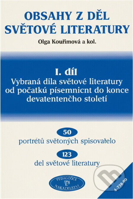 Kniha: Obsahy z děl světové literatury I.díl (Libuše Ulrichová). , 2005 Kniha: Obsahy z děl světové literatury I.díl (Libuše Ulrichová). , 2005