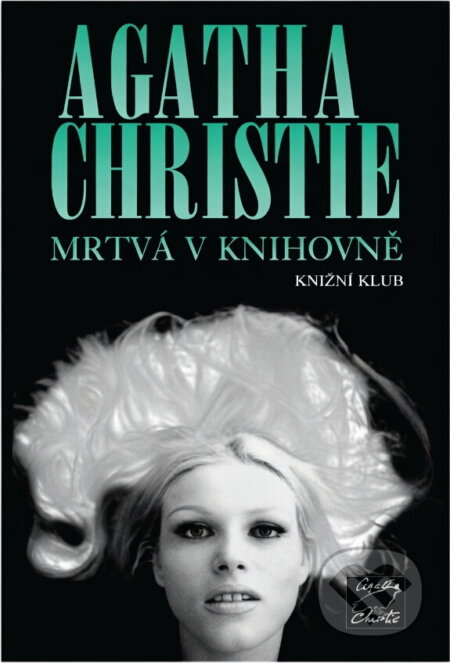 Kniha: Mrtvá v knihovně (Agatha Christie). Knižní klub, 1998 Kniha: Mrtvá v knihovně (Agatha Christie). Knižní klub, 1998