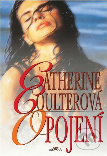 Kniha: Opojení (Catherine Coulter). Alpress, 2000 Kniha: Opojení (Catherine Coulter). Alpress, 2000