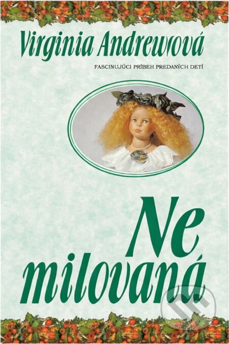 Kniha: Nemilovaná (Virginia C. Andrews). Ikar Kniha: Nemilovaná (Virginia C. Andrews). Ikar