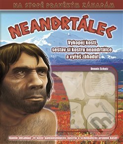 Kniha: Neandrtálec (Dennis Schatz). Thovt, 2018 Kniha: Neandrtálec (Dennis Schatz). Thovt, 2018