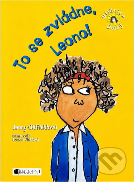 Kniha: To se zvládne, Leono! (Jenny Oldfield). Fragment, 2005 Kniha: To se zvládne, Leono! (Jenny Oldfield). Fragment, 2005