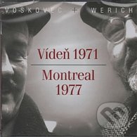 Audiokniha: Vídeň 1971 / Montreal 1977 - CD (Jan Werich a Jiři Voskovec). Supraphon, 2014 Audiokniha: Vídeň 1971 / Montreal 1977 - CD (Jan Werich a Jiři Voskovec). Supraphon, 2014