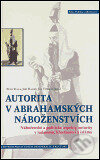Kniha: Autorita v abrahamských náboženstvích (Jan Vybíral, Jiří Hanuš a Petr Fiala). Centrum pro studium demokracie a kultury, 2005 Kniha: Autorita v abrahamských náboženstvích (Jan Vybíral, Jiří Hanuš a Petr Fiala). Centrum pro studium demokracie a kultury, 2005