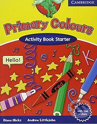 Kniha: Primary Colours - Activity Book Starter (Andrew Littlejohn a Diana Hicks). Cambridge University Press, 2002 Kniha: Primary Colours - Activity Book Starter (Andrew Littlejohn a Diana Hicks). Cambridge University Press, 2002